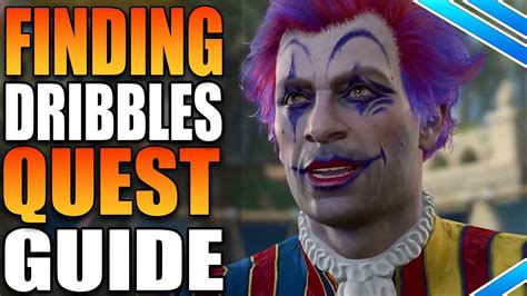 Where To Find Dribble The Clowns Body Parts (Finding Dribbles .